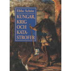 Kungar, krig och katastrofer