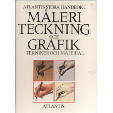 Atlantis stora handbok i
måleri, teckning och grafik