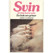 Svin är inte bara svin
En bok om grisar