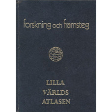 Forskning och framsteg
Lilla världsatlasen