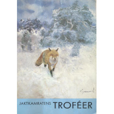 Jaktkamratens troféer 
Ur nr 21-30, 
jaktåren 1974-84