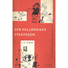 Den fulländade strategen
En introduktion i teori
om strategiska spel