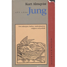 Att läsa Jung 
Om arketyper, kultur, 
individuation, religion
och politik
