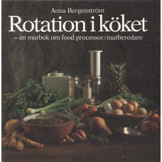 Rotation i köket