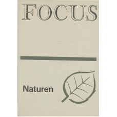 Focus
Naturen