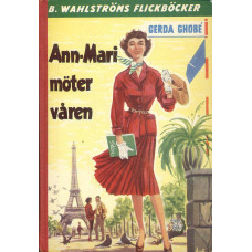 B Wahlströms flickböcker 727
Ann-Mari möter våren