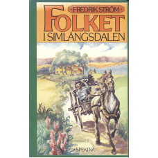Folket i Simlångsdalen 
Sig Folkesons historia 
Marit Vankelmods öde