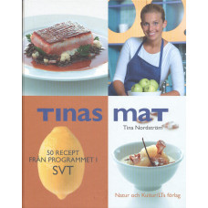 Tinas mat
50 recept från programmet i SvT