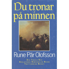 Du tronar på minnen