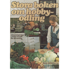 Stora boken om hobbyodling