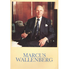 Marcus Wallenberg 
En bildberättelse