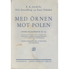Med Örnen mot polen
Andrées polarexpedition år 1897