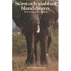 Störst och snabbast bland djuren
En Guinness rekordbok