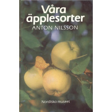 Våra äpplesorter
Deras historia, egenskaper
och kännetecken