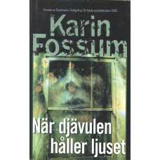 När djävulen håller ljuset