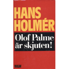 Olof Palme är skjuten!