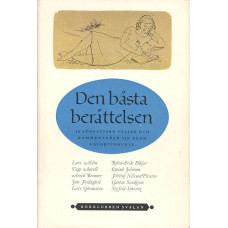 Den bästa berättelsen
10 författare väljer och kommenterar
sin egen favoritnovell