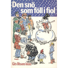 Den snö som föll i fiol
Gits Olssons bästa