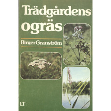 Trädgårdens ogräs