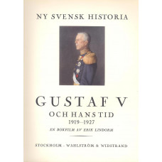 Gustaf V och hans tid 1919-1927
En bokfilm av Erik Lindorm