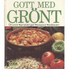 Gott med grönt
Grytor, gratänger, soppor, sallader