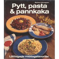 Pytt, pasta & pannkaka
Lättlagade middagsfavoriter