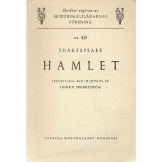 Hamlet
Skolupplaga med inledning
av Sigurd Segerström 