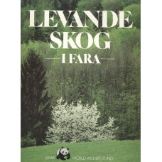 Levande skog i fara