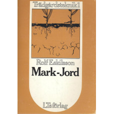 Trädgårdsteknik 1
Mark-Jord