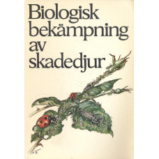 Biologisk bekämpning
av skadedjur