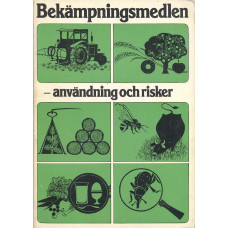 Bekämpningsmedlen
Användning och risker