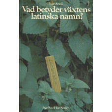 Vad betyder växtens latinska namn?