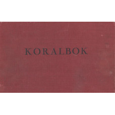 Koralbok för skola och hem 
I enlighet med den av Konungen år 1939 
gillade och stadfästa normalupplagan