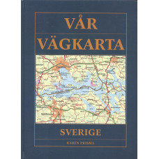 Vår vägkarta
Sverige