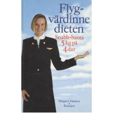 Flygvärdinnedieten
Snabb-banta 5 kg på 4 da´r