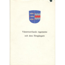 Västernorrlands regemente
och dess föregångare