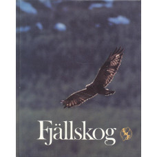 Naturskyddsföreningens årsbok
1987
Fjällskog