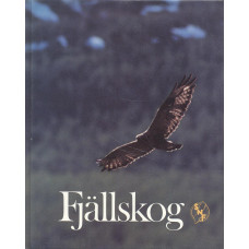 Naturskyddsföreningens årsbok
1987
Fjällskog