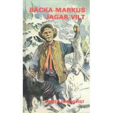 Bäcka-Markus jagar vilt