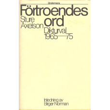 Förtroendes ord
Dikturval 1965-75