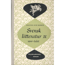 Svensk litteratur Del II 
1900-talet 
författare och texter