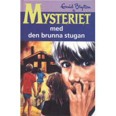 Mysteriet 
med den brunna stugan 