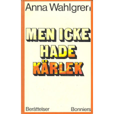 Men icke hade kärlek