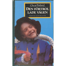 Den förtrollade vägen
