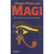 Magi 
En resa i myt och verklighet