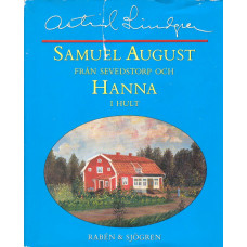 Samuel August från Sevedstorp
och Hanna i Hult