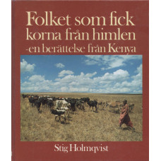 Folket som fick korna från himlen
-en berättelse från Kenya