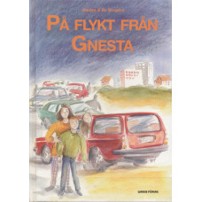 På flykt från Gnesta 