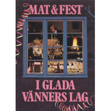 Mat & fest i glada vänners lag