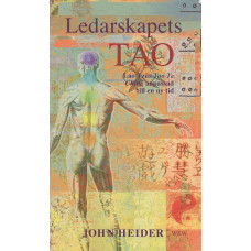 Ledarskapets Tao
Lao Tzus Tao Te Ching 
anpassad till en ny tid